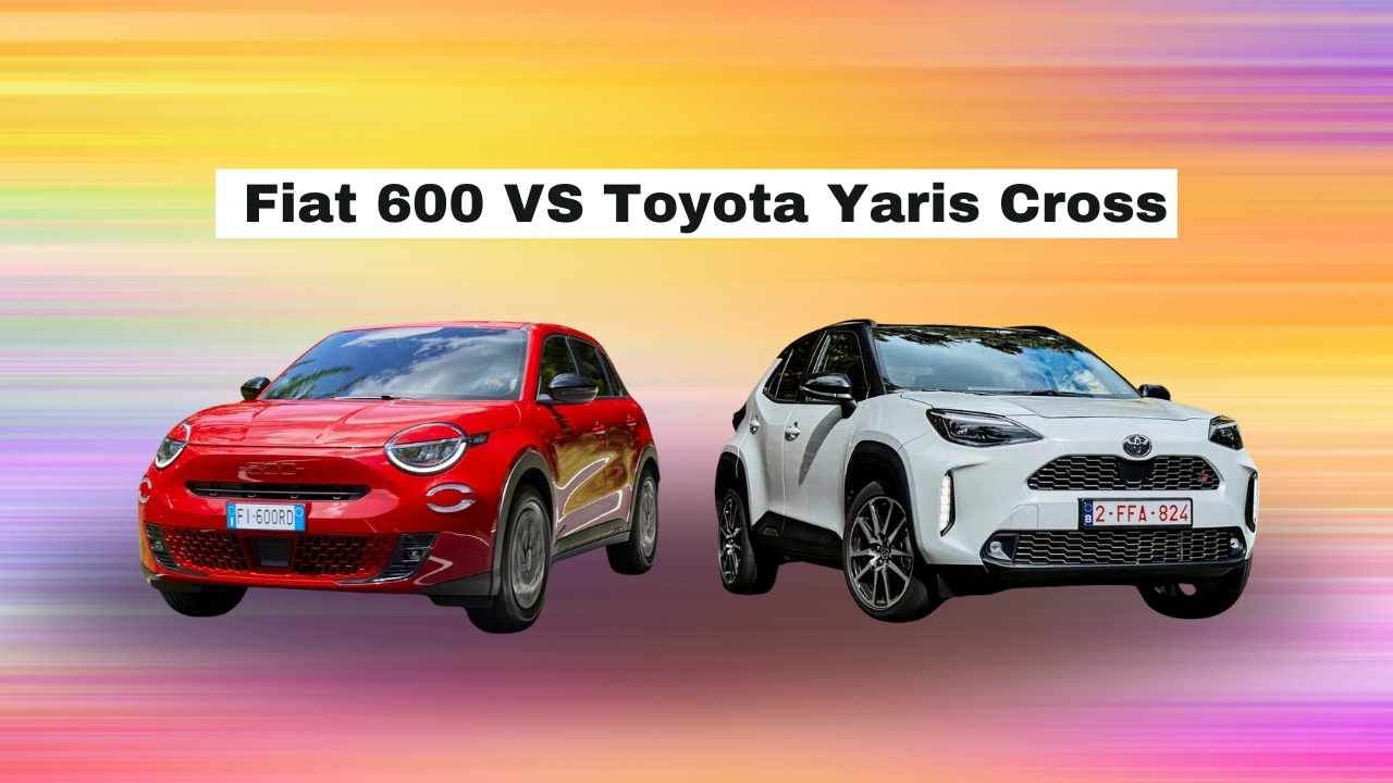 Fiat 600 VS Toyota Yaris Cross