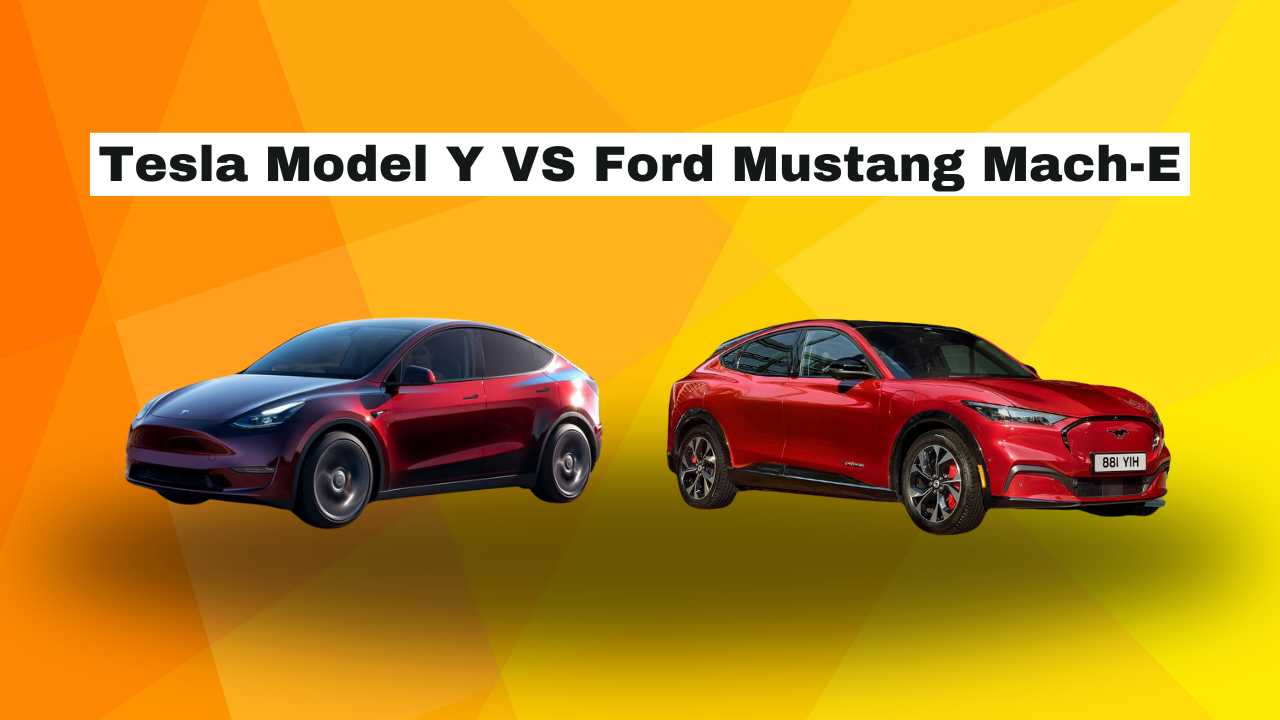 Tesla Model Y VS Ford Mustang Mach-E